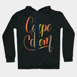 Carpe Diem Hoodie